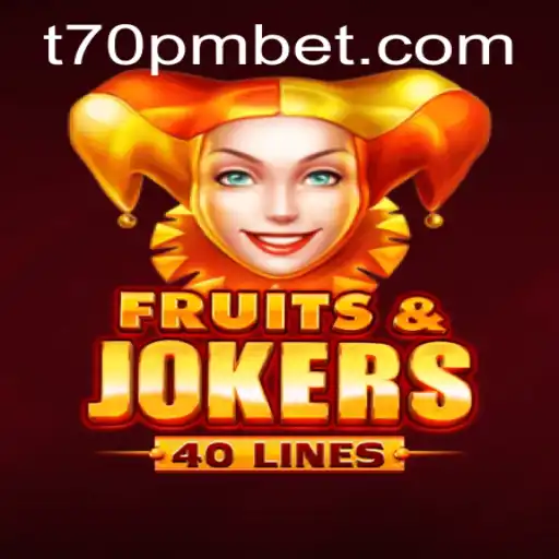 Explore FruitsAndJokers40: The Exciting New Slot Game with 70PMBET