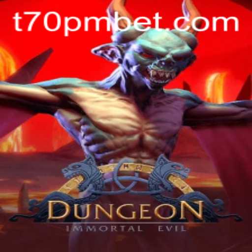 Dungeon: A Thrilling Adventure Awaits with 70PMBET
